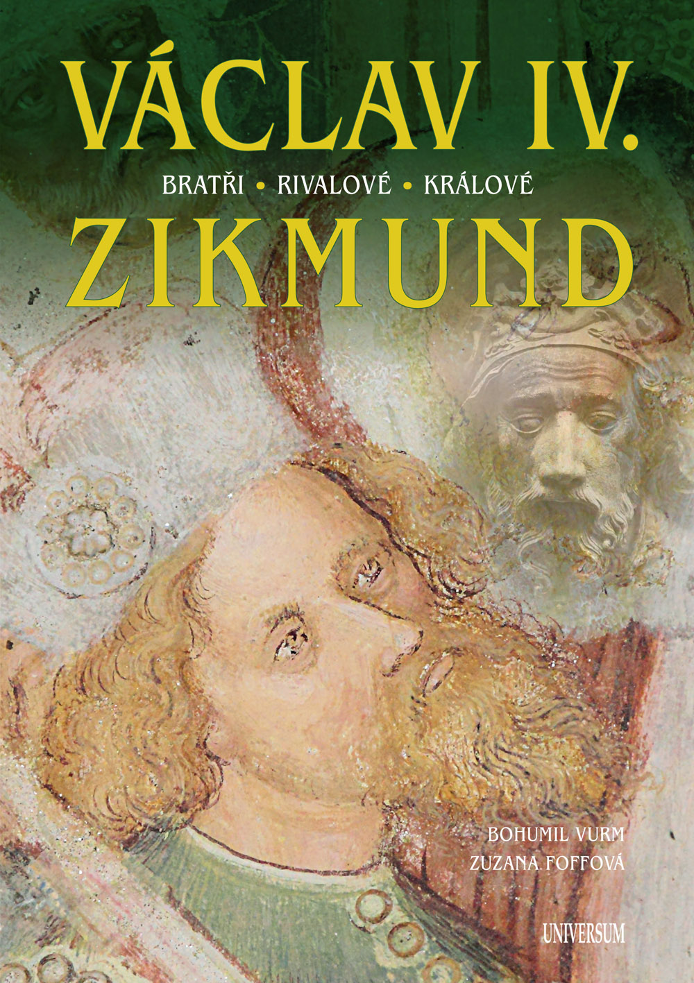 VÁCLAV IV. a ZIKMUND